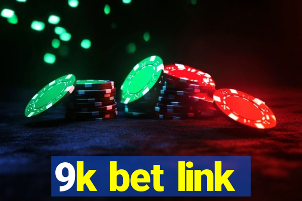 9k bet link